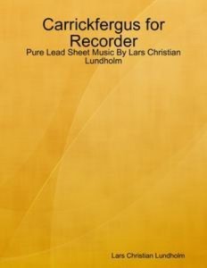 Baixar Carrickfergus for recorder – pure lead sheet pdf, epub, eBook