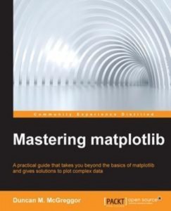 Baixar Mastering matplotlib pdf, epub, eBook