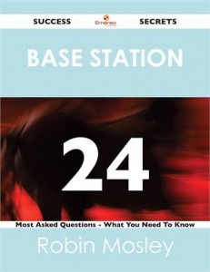 Baixar Base station 24 success secrets – 24 most asked pdf, epub, eBook