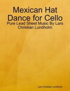 Baixar Mexican hat dance for cello – pure lead sheet pdf, epub, eBook