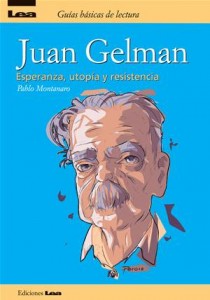Baixar Juan gelman, esperanza, utopia y resistencia pdf, epub, eBook