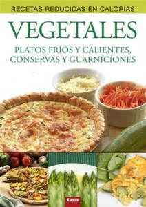 Baixar Vegetales, platos frios y calientes, conservas y pdf, epub, eBook