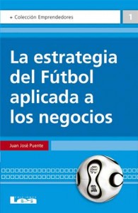 Baixar Estrategia del futbol aplicada a los negocios, la pdf, epub, eBook