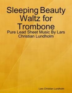 Baixar Sleeping beauty waltz for trombone – pure lead pdf, epub, eBook