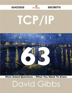 Baixar Tcp/ip 63 success secrets – 63 most asked pdf, epub, eBook