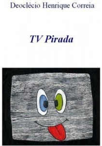 Baixar Tv Pirada pdf, epub, eBook