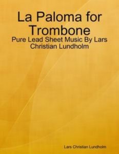 Baixar Paloma for trombone – pure lead sheet music pdf, epub, eBook