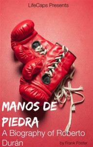 Baixar Manos de piedra: a biography of roberto duran pdf, epub, eBook