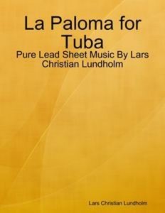 Baixar Paloma for tuba – pure lead sheet music by pdf, epub, eBook