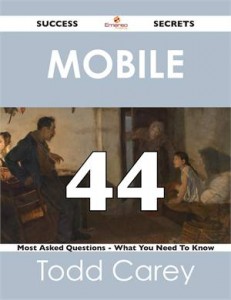 Baixar Mobile 44 success secrets – 44 most asked pdf, epub, eBook