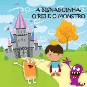 Baixar A Bisnaguinha o Rei e o Monstro pdf, epub, eBook