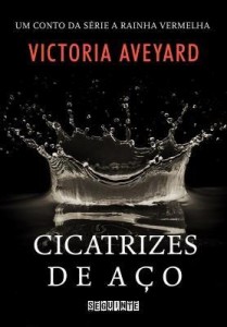 Baixar Cicatrizes de aço – Um conto da série A Rainha Vermelha pdf, epub, eBook
