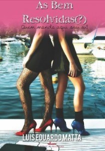 Baixar As Bem-resolvidas (?) – Quem Manda Aqui Sou Eu! pdf, epub, eBook