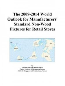 Baixar The 2009-2014 World Outlook for Manufacturers' Standard Non-Wood Fixtures for Retail Stores pdf, epub, eBook