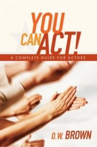 Baixar You Can Act!: A Complete Guide for Actors pdf, epub, eBook