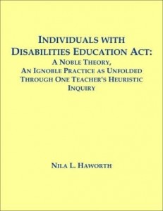 Baixar Individuals with Disabilities Education Act: A Noble Theory, An Ignoble Practice as Unfolded Through pdf, epub, eBook
