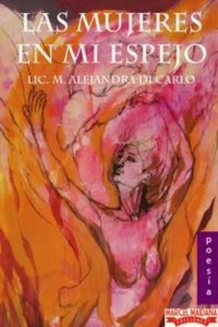Baixar Mujeres en mi espejo, las pdf, epub, eBook