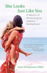 Baixar She Looks Just Like You: A Memoir of (Nonbiological Lesbian) Motherhood pdf, epub, eBook