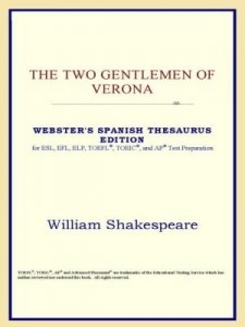 Baixar The Two Gentlemen of Verona (Webster's Spanish Thesaurus Edition) pdf, epub, eBook