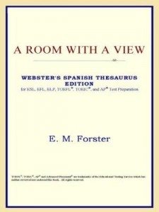 Baixar A Room with a View (Webster's Spanish Thesaurus Edition) pdf, epub, eBook