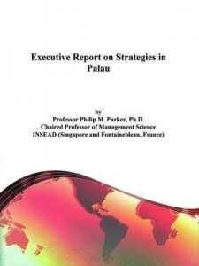 Baixar Executive Report on Strategies in Palau pdf, epub, eBook