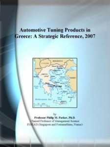 Baixar Automotive Tuning Products in Greece: A Strategic Reference, 2007 pdf, epub, eBook