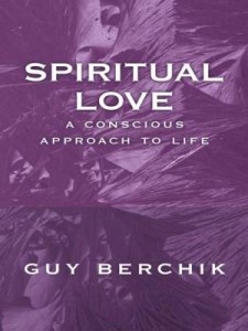 Baixar Spiritual Love: A Conscious Approach To Life pdf, epub, eBook