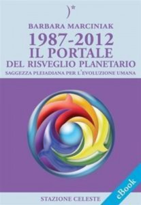 Baixar 1987-2012 il portale del risveglio planetario pdf, epub, eBook