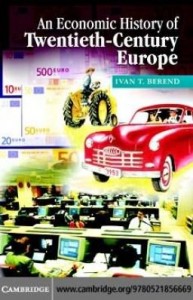 Baixar An Economic History of Twentieth-Century Europe pdf, epub, eBook