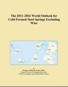 Baixar The 2011-2016 World Outlook for Cold-Formed Steel Springs Excluding Wire pdf, epub, eBook