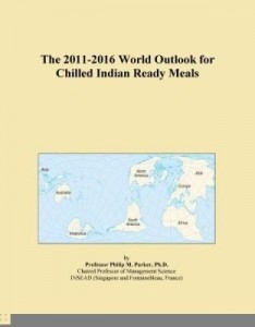 Baixar The 2011-2016 World Outlook for Chilled Indian Ready Meals pdf, epub, eBook
