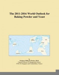 Baixar The 2011-2016 World Outlook for Baking Powder and Yeast pdf, epub, eBook