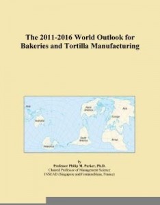 Baixar The 2011-2016 World Outlook for Bakeries and Tortilla Manufacturing pdf, epub, eBook