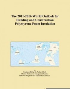 Baixar The 2011-2016 World Outlook for Building and Construction Polystyrene Foam Insulation pdf, epub, eBook