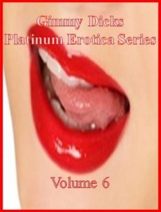 Baixar Gimmy dicks platinum erotica series: volume 6 pdf, epub, eBook