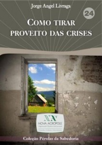 Baixar Como Tirar Proveito das Crises pdf, epub, eBook