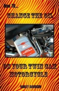 Baixar How to Change the Oil on Your Twin Cam Harley Davidson Motorcycle pdf, epub, eBook