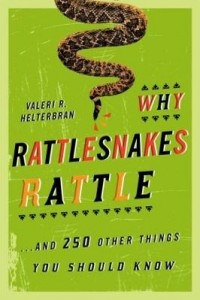 Baixar Why Rattlesnakes Rattle: …and 250 Other Things You Should Know pdf, epub, eBook