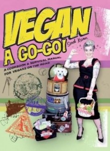 Baixar Vegan à Go-Go!: A Cookbook & Survival Manual for Vegans on the Road pdf, epub, eBook