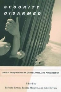 Baixar Security Disarmed: Critical Perspectives on Gender, Race, and Militarization pdf, epub, eBook