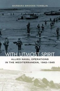 Baixar With Utmost Spirit: Allied Naval Operations in the Mediterranean, 1942-1945 pdf, epub, eBook