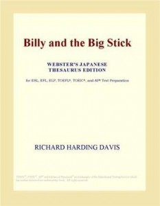 Baixar Billy and the big stick (webster’s japanese pdf, epub, eBook