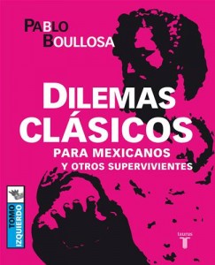 Baixar Dilemas clasicos para mexicanos y otros pdf, epub, eBook