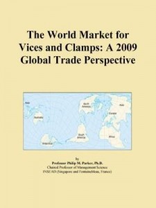 Baixar The World Market for Vices and Clamps: A 2009 Global Trade Perspective pdf, epub, eBook