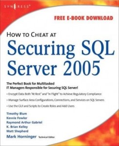 Baixar How to Cheat at Securing SQL Server 2005 pdf, epub, eBook