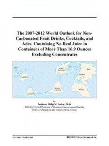 Baixar The 2007-2012 World Outlook for Non-Carbonated Fruit Drinks, Cocktails, and Ades  Containing No Real pdf, epub, eBook