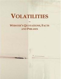 Baixar Volatilities: Webster¿s Quotations, Facts and Phrases pdf, epub, eBook