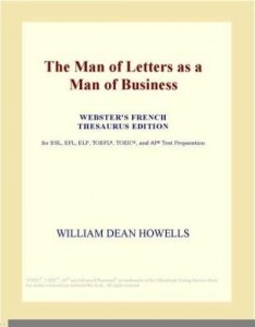Baixar The Man of Letters as a Man of Business (Webster's French Thesaurus Edition) pdf, epub, eBook