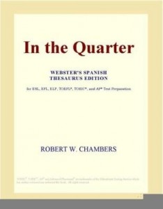 Baixar In the Quarter (Webster's Spanish Thesaurus Edition) pdf, epub, eBook
