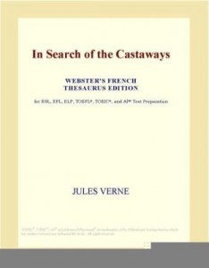 Baixar In Search of the Castaways (Webster's French Thesaurus Edition) pdf, epub, eBook